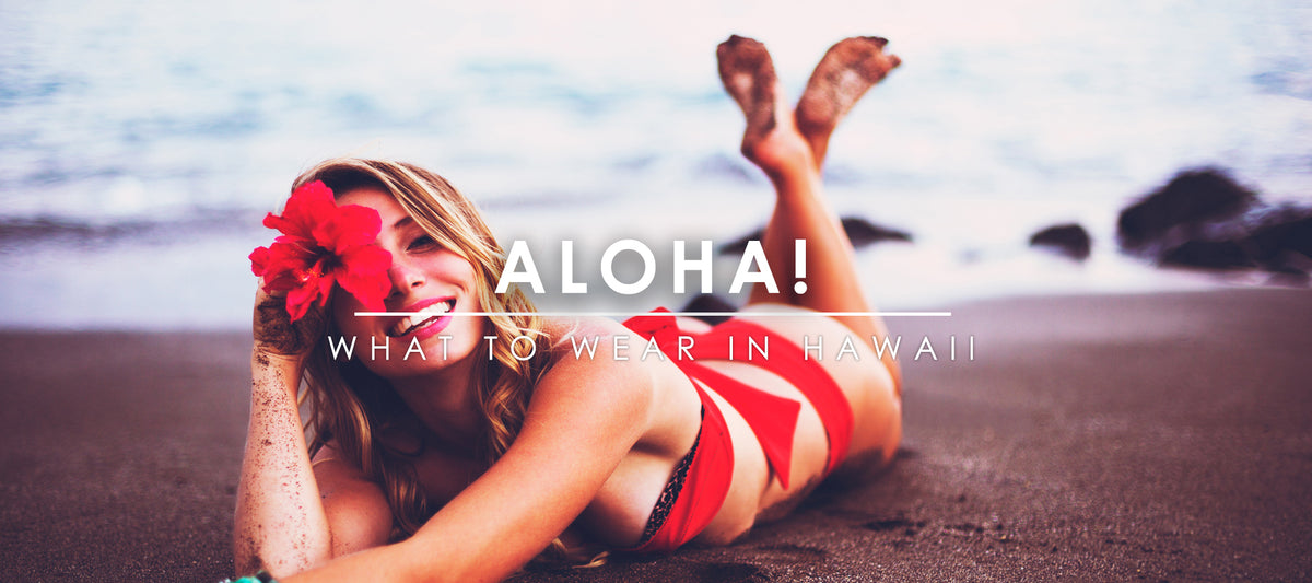 What to Wear in Hawaii [Style Inspiration & Packing Tips] – Roam Often